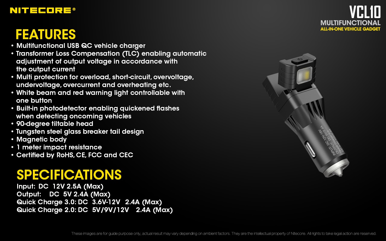 Ładowarka Nitecore VCL10 Ładowarka Nitecore VCL10 to wyjątkowy gadżet który będziesz chciał mieć w swoim samochodzie. Dwa tryby: QuickCharge 2.0 i QuickCharge 3.0 pozwalają podładować urządzenia Android i z systemem iOs z prędkością 2.4A. Ładowarka została wyposażona w latarkę o mocy 25 lumenów i może działać do 3 godzin. VCL10 posiada również czerwone światło ostrzegawcze, - LifeGun.pl Ładowarka Nitecore VCL10-17